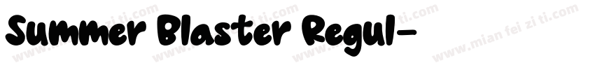 Summer Blaster Regul字体转换